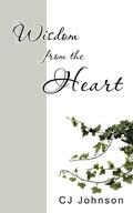 Cover: Wisdom from the Heart - AuthorHouse