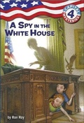 Cover: A Spy in the White House - Perfection Learning