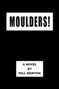 Cover: Moulders! - Xlibris