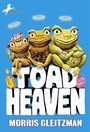 Cover: Toad Heaven - Random House Books for Young Readers