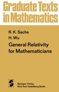 Enlarge image Cover: General Relativity for Mathematicians - Springer