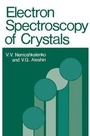 Cover: Electron Spectroscopy of Crystals - Springer