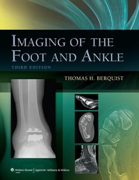 Enlarge image Cover: Imaging of the Foot and Ankle - Lippincott Williams and Wilkins