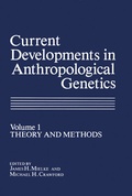 Cover: Current Developments in Anthropological Genetics - Springer