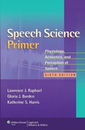 Cover: Speech Science Primer - WOLTERS KLUWER HEALTH