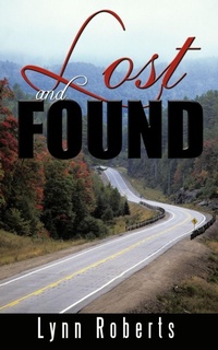 Enlarge image Cover: Lost and Found - AuthorHouse