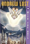 Cover: Andrew Lost #14: With the Bats - Random House Books for Young Readers