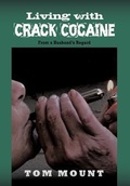 Cover: Living with Crack Cocaine - AuthorHouse