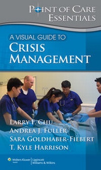 Abbildung von: A Visual Guide to Crisis Management - Lippincott Williams and Wilkins