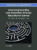 Cover: Handbook of Research on Improving Learning and Motivation through Educational Games - IGI Global