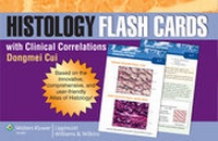 Enlarge image Cover: Histology Flash Cards with Clinical Correlations - Lippincott Williams and Wilkins