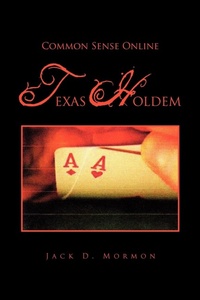 Abbildung von: Common Sense Online Texas Holdem - Xlibris