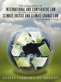 Bild: The Challenge of International and Comparative Law in the Context of Climate Justice and Climate Change Law - Post Copenhagen Scenario - AuthorHouse