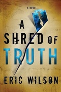 Cover: A Shred of Truth - WaterBrook