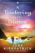 Cover: A Tendering in the Storm - WaterBrook