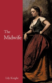 Enlarge image Cover: The Midwife - AuthorHouse