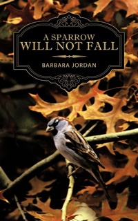 Enlarge image Cover: A Sparrow Will Not Fall - AuthorHouse
