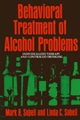 Cover: Behavioral Treatment of Alcohol Problems - Springer