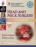 Cover: Master Techniques in Otolaryngology - Head and Neck Surgery: Head and Neck Surgery: Volume 2 - Lippincott Williams and Wilkins
