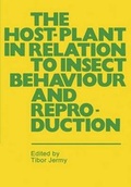 Cover: The Host-Plant in Relation to Insect Behavior and Reproduction - Springer