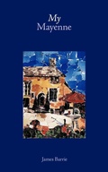 Cover: My Mayenne - AuthorHouse