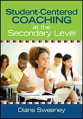 Cover: Student-Centered Coaching at the Secondary Level - Corwin Press Inc