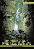 Cover: Pioneer Missionary, Evangelical Statesman - AuthorHouse