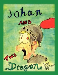 Enlarge image Cover: Johan and the Dragon - Xlibris