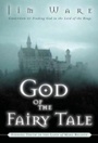 Cover: The God of the Fairy Tale - WaterBrook