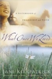 Enlarge image Cover: What Once We Loved - WaterBrook