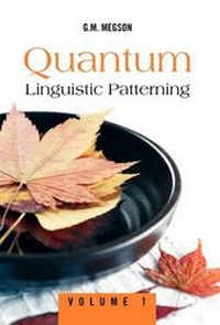 Enlarge image Cover: Quantum Linguistic Patterning - Xlibris Corporation