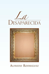 Enlarge image Cover: La Desaparecida - Xlibris