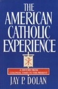 Cover: The American Catholic Experience - Image