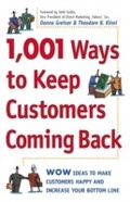 Cover: 1,001 Ways to Keep Customers Coming Back - Currency