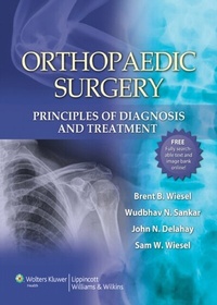 Abbildung von: Orthopaedic Surgery: Principles of Diagnosis and Treatment - WOLTERS KLUWER HEALTH