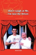 Cover: Don't Laugh at Me, I'm Just the Driver - Authorhouse UK