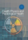 Cover: Health Physics and Radiological Health - Lippincott Williams and Wilkins