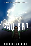 Cover: Caught - AuthorHouse