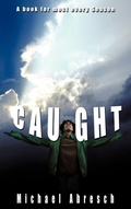 Cover: Caught - AUTHORHOUSE