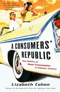 Enlarge image Cover: A Consumers' Republic - Vintage
