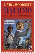 Cover: Dear Austin: Letters from the Underground Railroad - Yearling