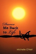 Cover: Dance Me Back to Life - Authorhouse