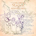 Cover: The Children's Magical Adventure - AuthorHouse