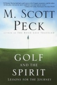Abbildung von: Golf and the Spirit - Harmony/Rodale/Convergent