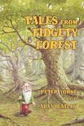 Cover: Tales from Fidgety Forest - AuthorHouse