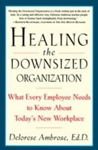 Abbildung von: Healing the Downsized Organization - Currency