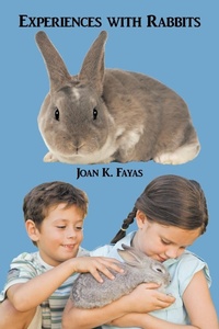 Abbildung von: Experiences with Rabbits - AuthorHouse
