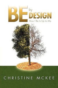 Enlarge image Cover: Be by Design - Balboa Press