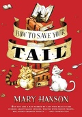Cover: How to Save Your Tail* - Schwartz & Wade
