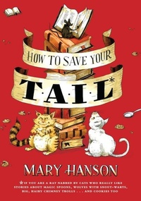 Enlarge image Cover: How to Save Your Tail* - Schwartz & Wade